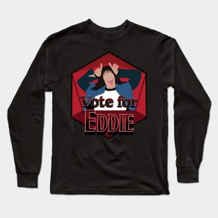 Vote for Eddie Election Parody Long Sleeve T-Shirt